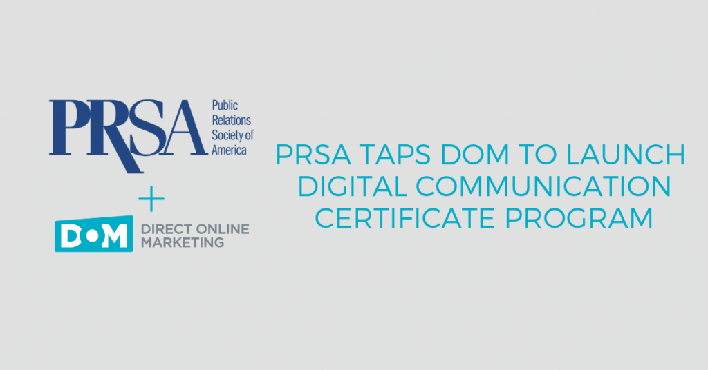 An Announcement From DOM About Their Partnership With the PRSA