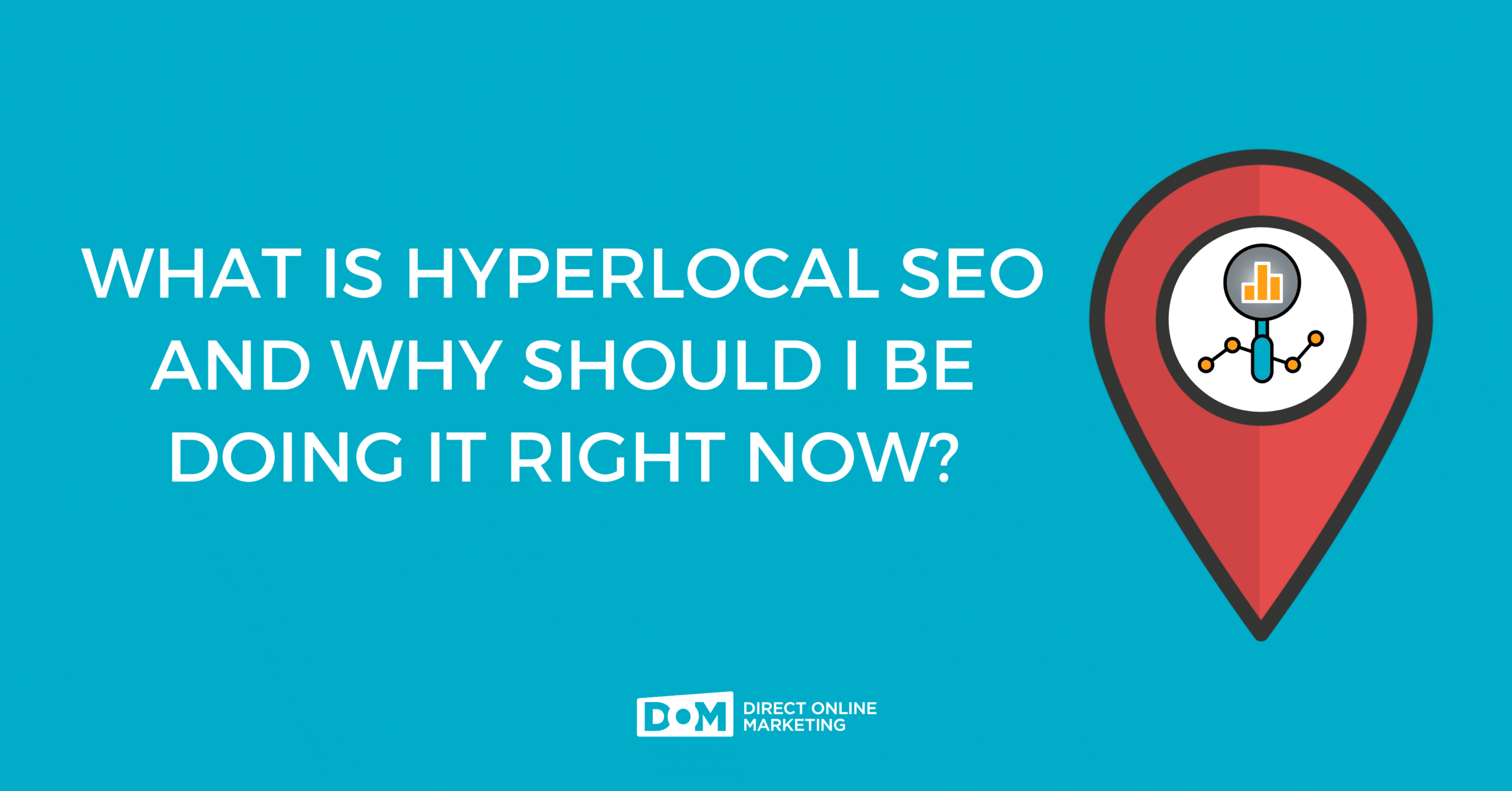 Hyperlocal SEO | Local SEO | How to Optimize Locally | What is Hyperlocal SEO Blog Graphic
