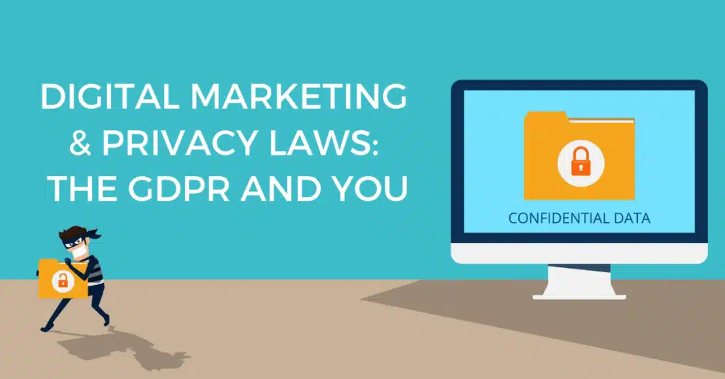 International Marketing - Image About Digital Marketing Privacy Laws, The GDPR and You When It Regards International Marketing